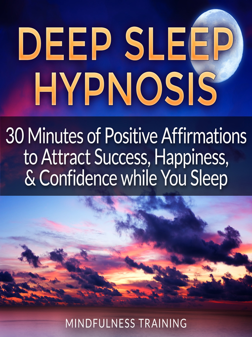Title details for Deep Sleep Hypnosis by Mindfulness Training - Available